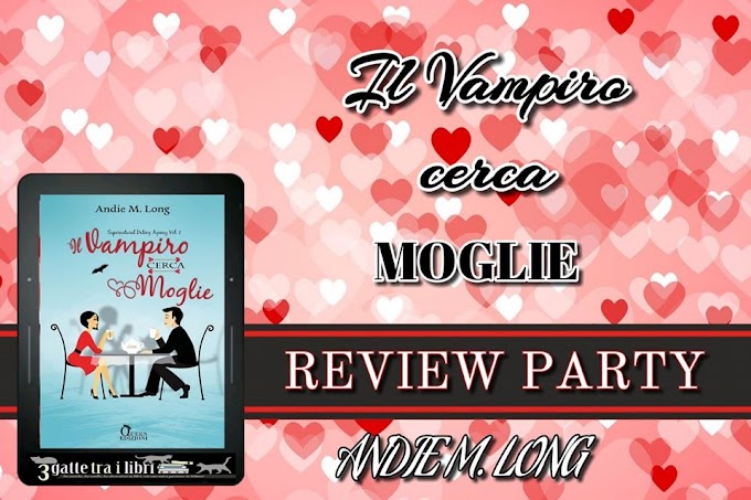 [Review Party] Il Vampiro cerca moglie (Supernatural Dating Agency #1) Andie M. Long