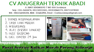 Pusat Service Kulkas Murah Porong Sidoarjo 