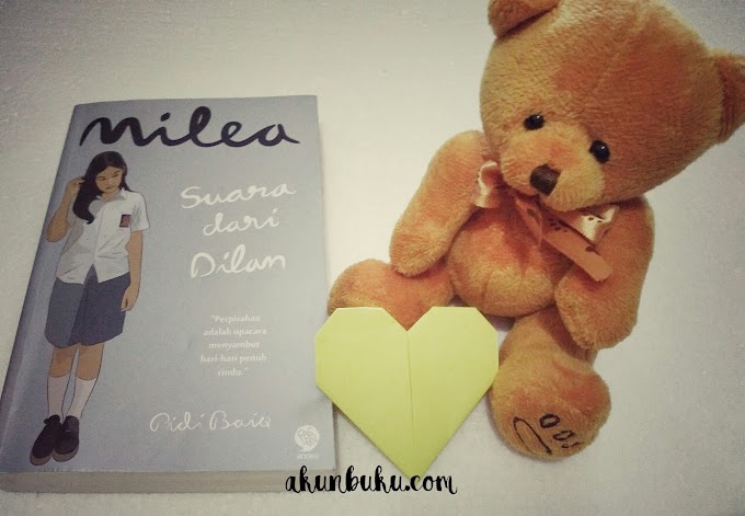 Review Novel Milea: 6 Hal Tentang  Dilan  