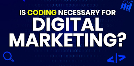 Does Coding is Important for Digital Marketing in 2022?
