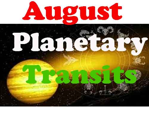 August 2023 Planetary transits,अगस्त ग्रह गोचर,  changes in the transit horoscope August 2023?, which planets will be retrograde
