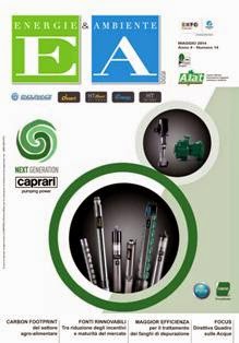 EA Energie & Ambiente Oggi 14 - Maggio 2014 | ISSN 2039-9774 | TRUE PDF | Trimestrale | Professionisti | Energia | Ambiente | Rinnovabili
Trimestrale dedicato al mondo delle energie rinnovabili e delle tecnologie ambientali. Grazie al contributo di esperti del settore, la rivista segue l’andamento del mercato e propone un aggiornamento competente e puntuale sulle tecnologie, le innovazioni e la normativa per la produzione di energia da fonti rinnovabili, la gestione delle acque, il controllo e il trattamento delle emissioni, la raccolta, lo smaltimento e il riciclo dei rifiuti, la bonifica dei siti contaminati, il recupero di materia ed energia. Ampio spazio è riservato ai prodotti e ai casi applicativi offerti dall’industria per il miglioramento delle prestazioni ambientali sia in ambito civile che industriale. Un’attenzione particolare è dedicata alle soluzioni per il miglioramento dell’efficienza energetica e per il risparmio idrico nell’industria. Si rivolge agli addetti delle aziende a impatto ambientale medio/alto, ai tecnici delle amministrazioni comunali e delle municipalizzate, agli installatori, ai progettisti e agli energy manager.