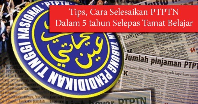 3 Cara Selesaikan Hutang Pinjaman PTPTN Dalam Tempoh 5 Tahun