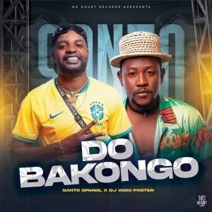 (Afro House) Do Bakongo - Santos Spañol x DJ Vado Poster (2023) 