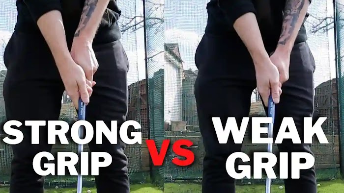 Strong Grip vs Weak Grip in Golf | What’s the Difference