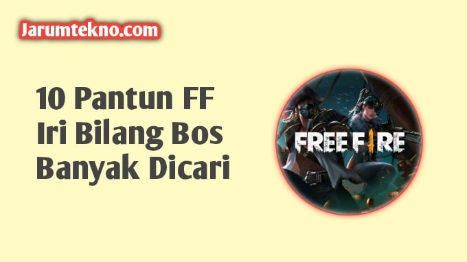 10 Pantun FF Iri Bilang Bos Banyak Dicari