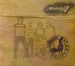 ALBUM 5 : Sheila On 7 -  Album Pejantan Tangguh (2004) Chord - Chordwell