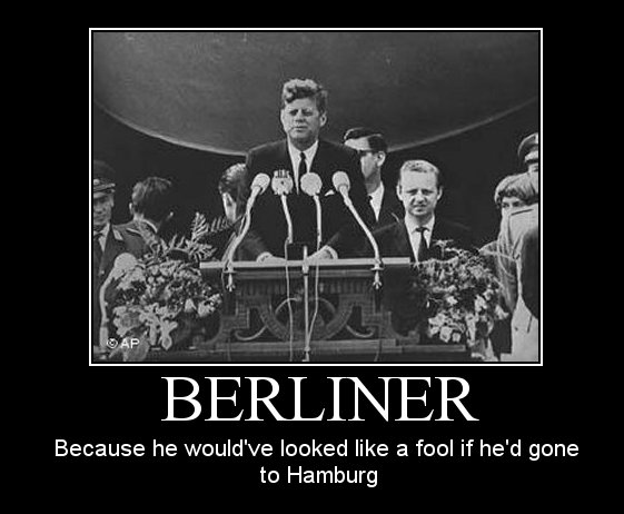 As I understand it, "Berliner" was slang for some sort of doughnut...