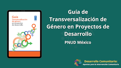 Guía de Transversalización de Género en Proyectos de Desarrollo - PNUD [PDF]