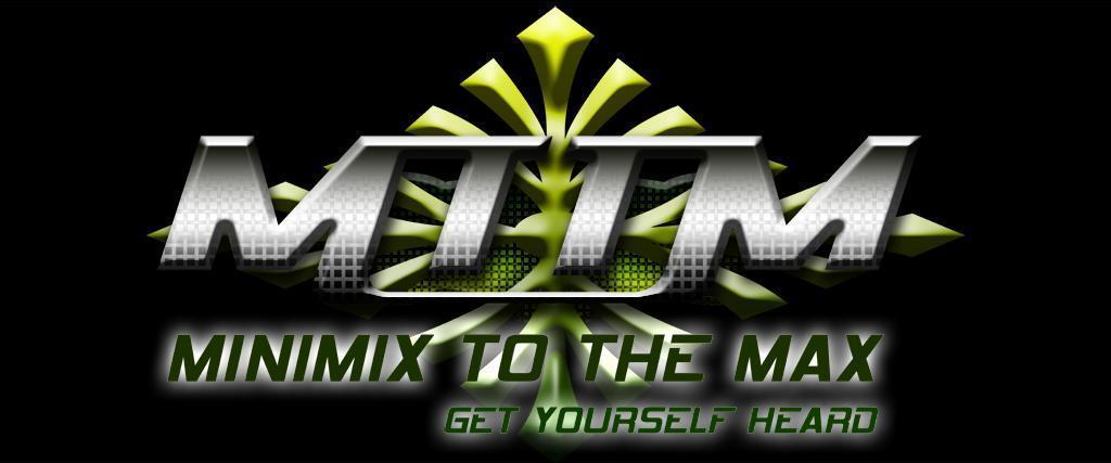 Minimix To The MAX!