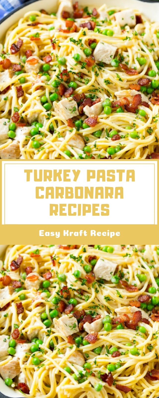 TURKEY PASTA CARBONARA RECIPES