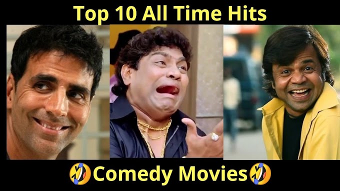 Top 10 Bollywood Comedy Movies Of All Time