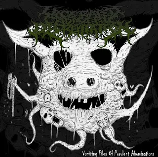 Ulcerated Cadaveric Decrepitaton - Vomiting piles of purulent abominations (2019)