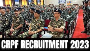 Recruitment 2023: CRPF में हेड कांस्टेबल,और असिस्टेंट सब इंस्पेक्टर के पदों पर निकली भर्ती,जल्द करे आवेदन.