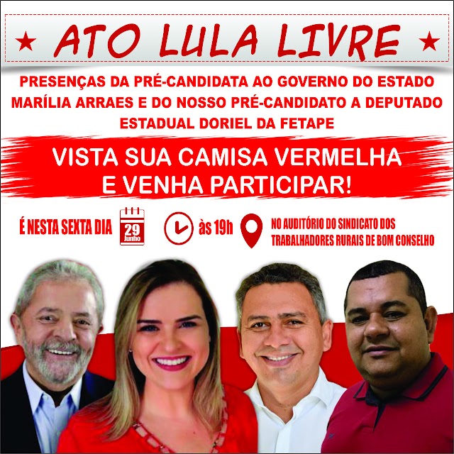 STR DE BOM CONSELHO PROMOVE ATO LULA LIVRE DIA 29/06 À NOITE