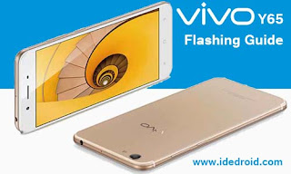 Cara Flashing Vivo Y65 Tested Firmware Free Download Ide Droid