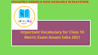 Important Vocabulary for Class 10 Metric Exam Assam Seba 2021