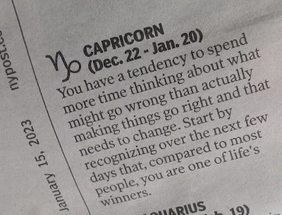 Nailed it!! My horoscope... January 15, 2023.