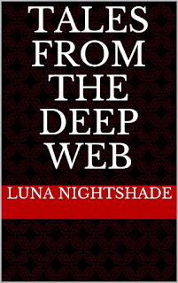 horror, assassin, tales from the deep web, deep web book, luna nightshade, indie horror, indie horror novel, horror novel