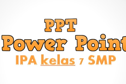 Power Point (PPT) Klasifikasi Makhluk Hidup Kelas 7 SMP