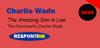 Charlie Wade 3644 Si Karismatik : The Amazing Son in Law Chapter 3644 (The Charismatic Charlie Wade Chapter 3644 )