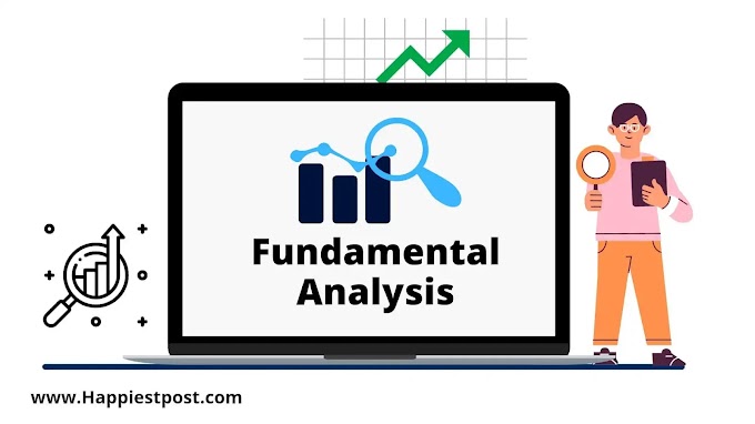 What is Fundamental Analysis, How to do Fundamental Analysis of stocks