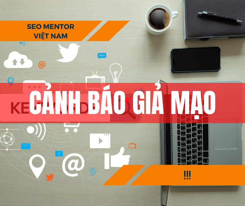 Cảnh báo về việc SEO Mentor Việt Nam bị mạo danh