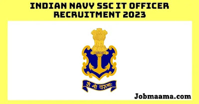 Indian Navy SSC IT Officer Recruitment 2023 – Apply Online For 35 Vacancies Notification