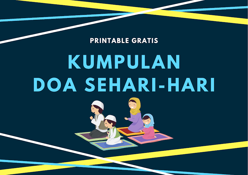 Printable Gratis: Kumpulan Doa Sehari-hari 