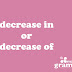 'Decrease In' or 'Decrease Of'? Which One Is Correct? | Mastering Grammar