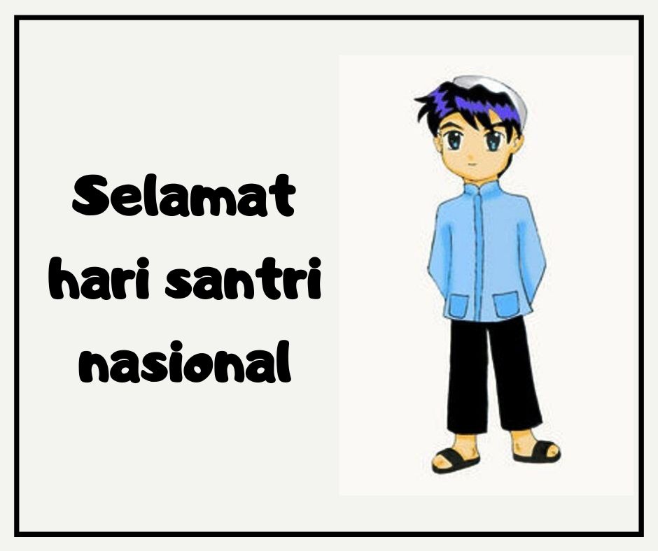 Kumpulan Kata Ucapan Selamat Hari Santri - indoquotes.com