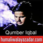 https://www.humaliwalyazadar.com/2018/09/qumber-iqbal-noha-2019.html