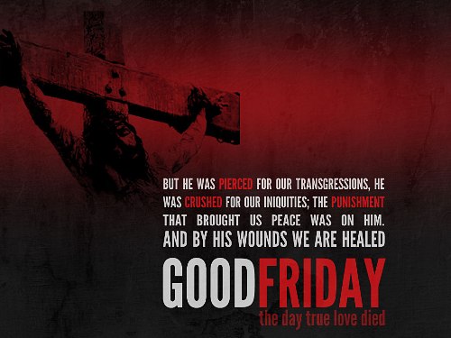 Good Friday 2016 Bible Verses Prayers 2016 Holy Friday Jesus Prayers From Bible Photos