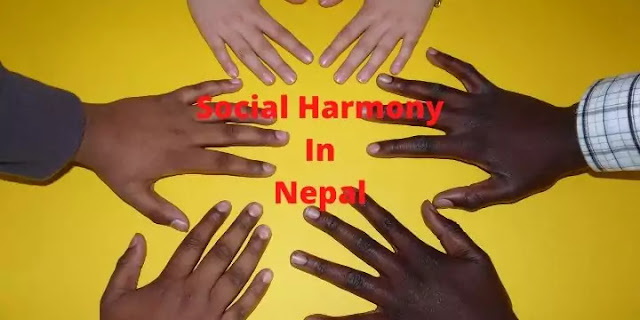 Social Harmony In Nepal Essay, Essay on Social Harmony In Nepal, 