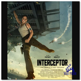 Cuộc Chiến Tên Lửa - Interceptor (Mới 2022) Review phim, tải phim, Xem online, Download phim http://www.xn--yuphim-iva.vn