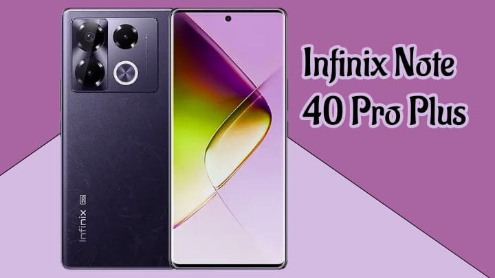 Infinix Note 40 Pro Plus 5g specifications