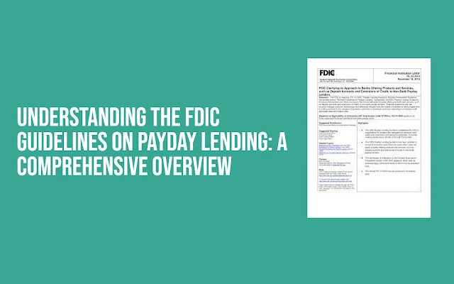 Learn everything you need to know about the FDIC Guidelines on Payday Lending, including their purpose, key requirements, and how they impact both lenders and borrowers. Our comprehensive guide covers all the essential information you need to understand these important regulations.