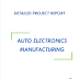 Project Report on Auto Electronics Manufacturing