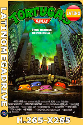 Las Tortugas Ninja I (1990) [X265] [1080p] [Lat-Ing] [GoogleDrive] AioriaHD
