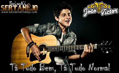 Download: João Victor - Tá Tudo Bem Tá Tudo Normal (Lançamento Muito Top) 2011