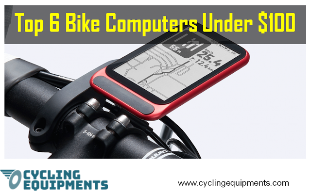 Best Bike Computers Best Bike Computers Under $100, Best Bike Computer Under 100, Bike Computer Under 100, Best Cycling Computer Under $100