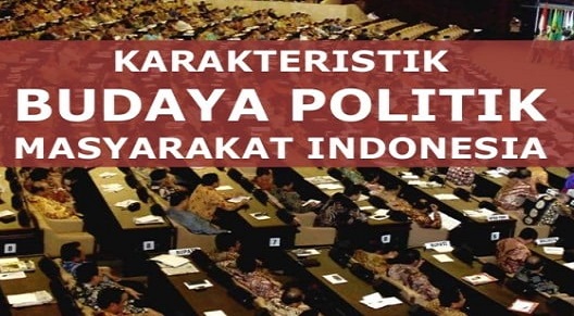 Budaya Politik di Indonesia