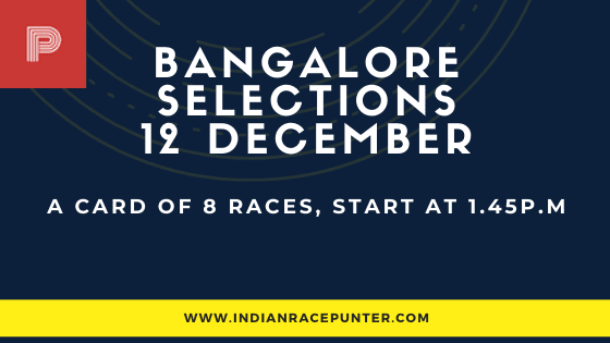 Bangalore Race Selections 12 December