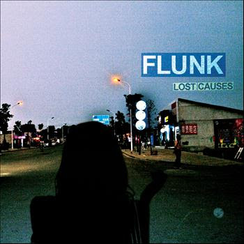 Flunk - Lost Causes