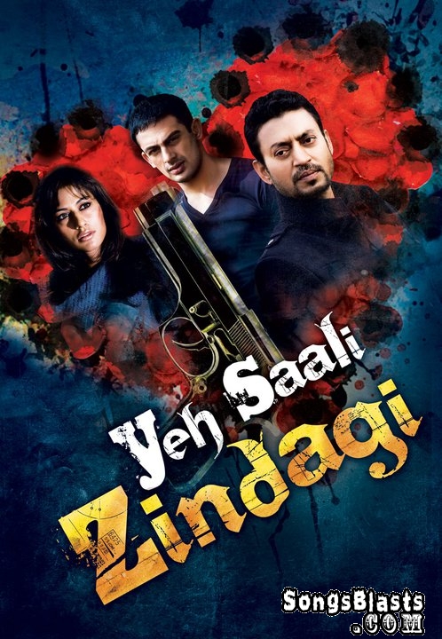 Movie:Yeh Saali Zindagi Color: C Release Date: 04-02-2011. Language: Hindi