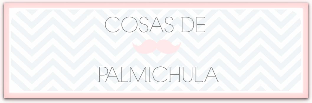 COSAS DE PALMICHULA
