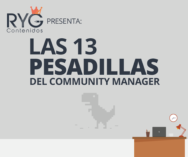 13 Pesadillas del Community Manager