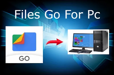 Files Go For Pc