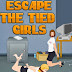 Escape the Tied Girls