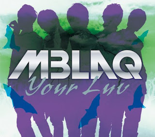 MBLAQ Japanese Debut Single Your Luv